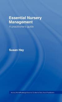 Essential Nursery Management: A Practitioner's Guide