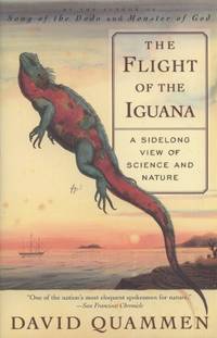 The Flight of the Iguana: A Sidelong View of Science and Nature