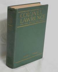 image of Colonel Lawrence, the Man Behind the Legend