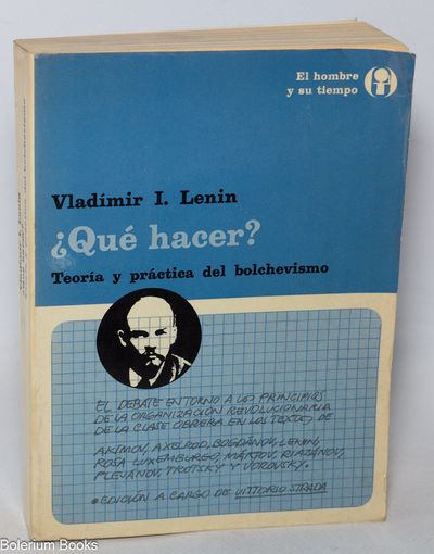 ¿Qué Hacer? Teoria y práctica de lbolchevismo