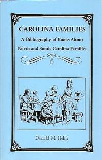 Carolina Families: A Bibliography of Books About North & South Carolina  Families