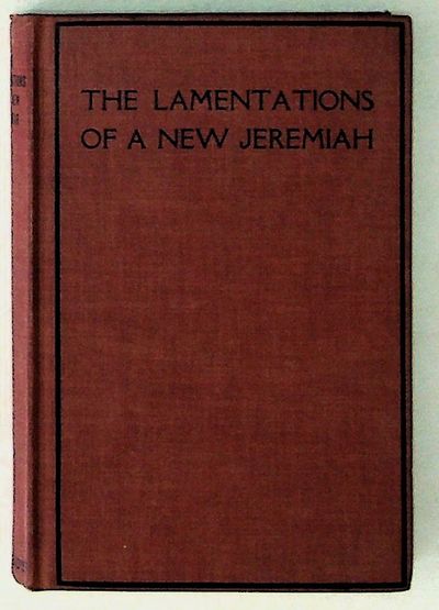 The Lamentations of a New Jeremiah