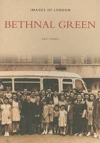 Bethnal Green: Images of London