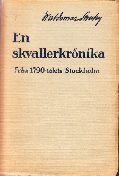 En skvallerkrönika från 1790-talets Stockholm och…