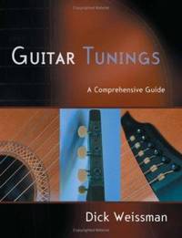 Guitar Tunings : A Comprehensive Guide