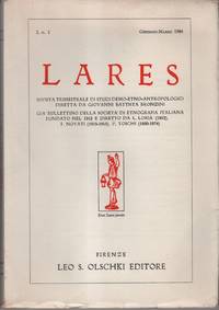 Lares: Rivista Trimestrale di studi demo-etno-antropologici diretta da Giovanni Battista Bronzini. Gennaio- Marzo 1984. L, n. 1