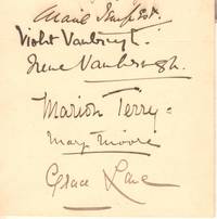 Collection of their Signatures (Marie, Dame, 1864-1942, Actress,), Violet VANBRUGH (1867-1942, Actress) and her sister Dame Irene VANBRUGH (1872-1949, Actress), Marion TERRY (1856-1930, Actress, youngest of the four Terry sisters), Mary MOORE (Lady Mary Wyndham, 1862-1931, Actress and Theatre Manageress) and Grace LANE (1876-1956, Actress)