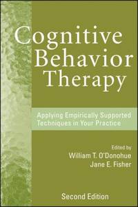Cognitive Behavior Therapy : Applying Empirically Supported Techniques in Your Practice