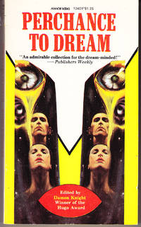 Perchance to Dream by Knight, Damon (editor) - 1976