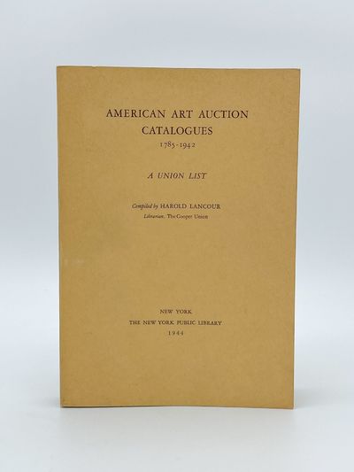 American Art Auction Catalogues, 1785-1942. A Union List