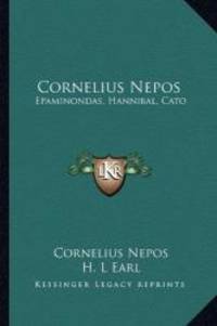 image of Cornelius Nepos: Epaminondas, Hannibal, Cato