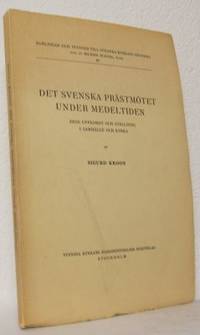 Det svenska prästmötet under medeltiden. Dess…