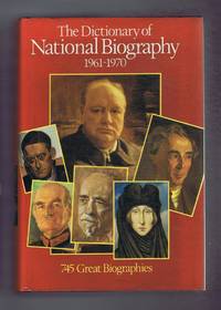 The Dictionary of National Biography 1961-1970. With an Index covering the years 1901-1970 in one...