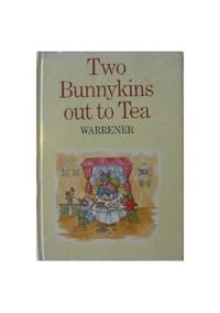 Two Bunnykins out to Tea (Viking Kestrel picture books)