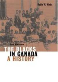 The Blacks in Canada : A History
