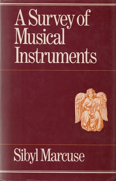 A Survey of Musical Instruments. Illustrated.