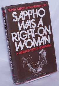 image of Sappho Was a Right-on Woman: a liberated view of lesbianism