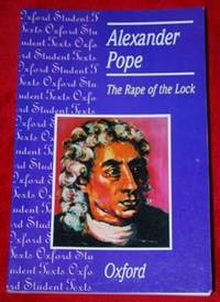 The Rape of the Lock: Alexander Pope (Oxford Student Texts)