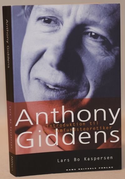 Anthony Giddens - introduktion til en…