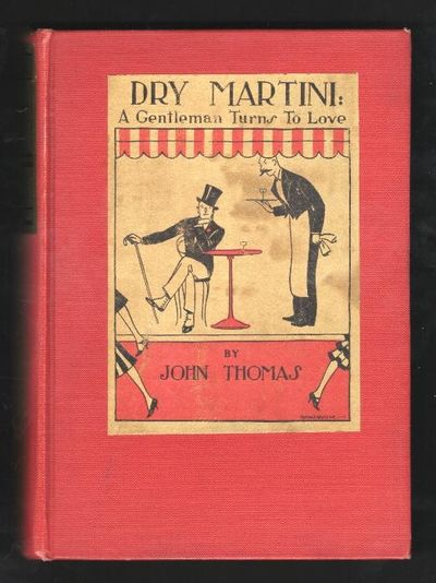 Dry Martini: A Gentleman Turns to Love
