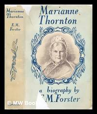 Marianne Thornton 1797-1887 : a domestic biography