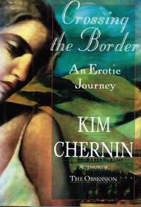 cover of Crossing The Border: An Erotic Journey