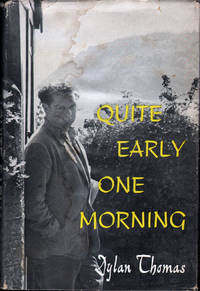 Quite Early One Morning by Thomas, Dylan - 1954