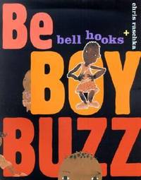 Be Boy Buzz by Bell Hooks - 2002