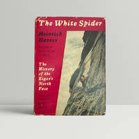 The White Spider - The History of the Eiger&#039;s North Face by Harrer, Heinrich - 1959