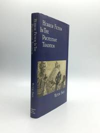 HORROR FICTION IN THE PROTESTANT TRADITION by Sage, Victor - 1988