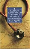 A Medical Tour Through the Whole Island of Great Britain