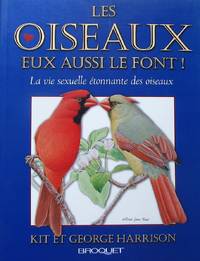 Les oiseaux eux aussi le font ! La vie sexuelle étonnante des oiseaux