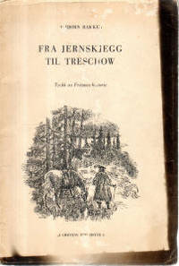 Fra Jernskjegg til Treschow. Trekk av Fritzøes…