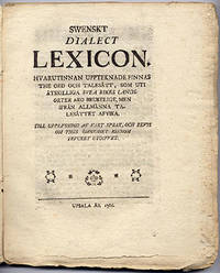 Swenskt dialect lexicon. Hvarutinnan uppteknade…