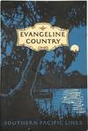 Evangeline Country