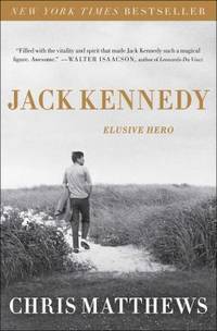 Jack Kennedy : Elusive Hero