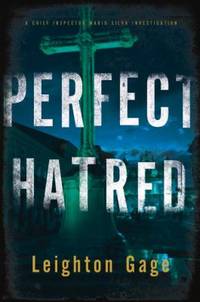 Perfect Hatred by Gage, Leighton - 2013