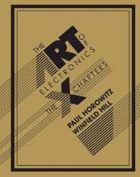 The Art of Electronics: The x Chapters by Paul Horowitz - 2020-01-30