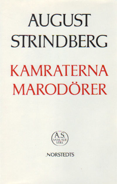 KAMRATERNA / MARODÖRER.