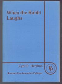 When the Rabbi Laughs by Hershon, Cyril P - 1987