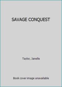 SAVAGE CONQUEST