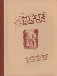 image of City of the Mardi Gras; A book of Pen and Ink Drawings by Harry L DeVore, Jr
