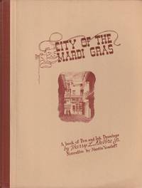 City of the Mardi Gras; A book of Pen and Ink Drawings by Harry L DeVore, Jr