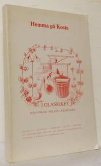 Hemma på Kosta. Utgiven av I glasriket -…