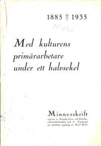 Med kulturens primärarbetare under ett halvsekel…