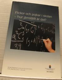 Flickor och pojkar i skolan. Hur jämställt är det?