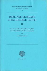 Berliner Leihgabe griechischer Papyri. II. Aus…