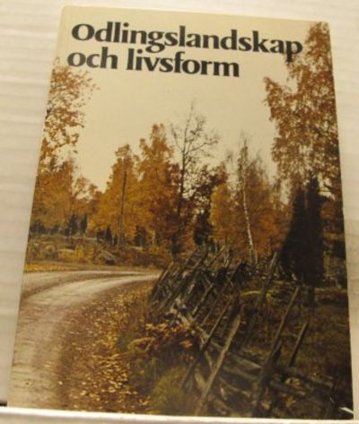 Odlingslandskap och livsform.
