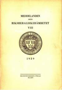 Meddelanden från Riksheraldikerämbetet VIII 1939.