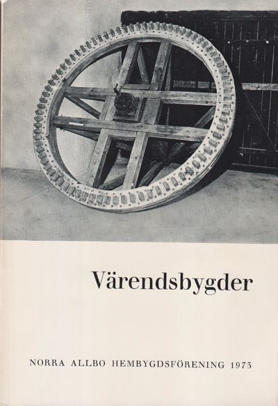 Värendsbygder 1973. [Utg. av] Norra Allbo…